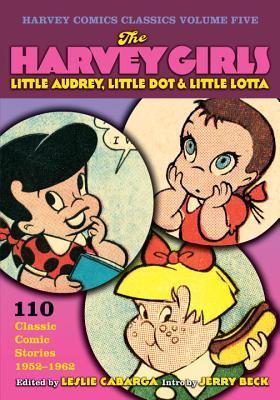 Book cover of Harvey Comics Classics, Vol. 5: The Harvey Girls by Leslie Cabarga (editor)
