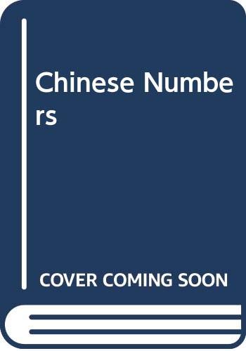 Book cover of Chinese Numbers: Significance, Symbolism, and Traditions by Evelyn Lip