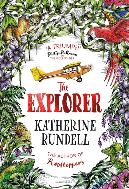 Book cover of The Explorer by Katherine Rundell
