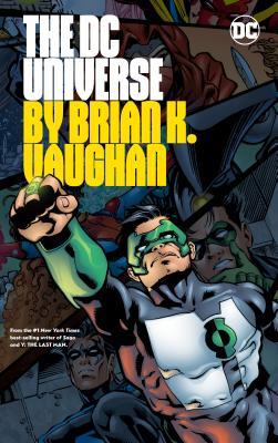 Book cover of The Dc Universe By Brian K. Vaughan by Brian K. Vaughan