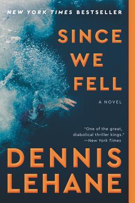 Book cover of Since We Fell by Dennis Lehane