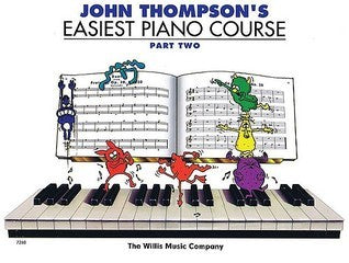 Book cover of Easiest Piano Course Part 2 John Thompson's by John       Thompson