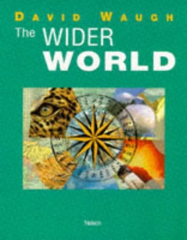 Book cover of The Wider World by David Waugh