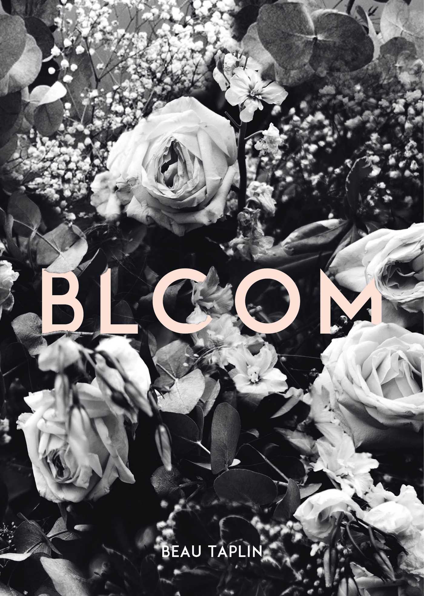 Book cover of Bloom by Beau Taplin