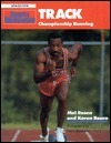 Book cover of Track: Championship Running by Mel Rosen, Karen Rosen