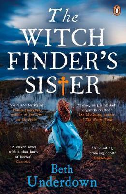 Book cover of The Witchfinder's Sister by Beth Underdown