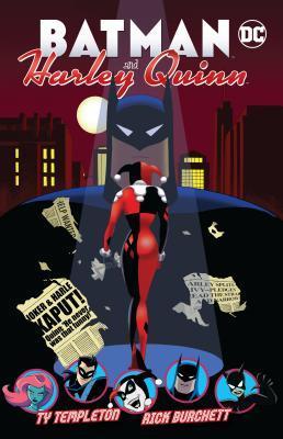 Book cover of Batman And Harley Quinn by Ty Templeton