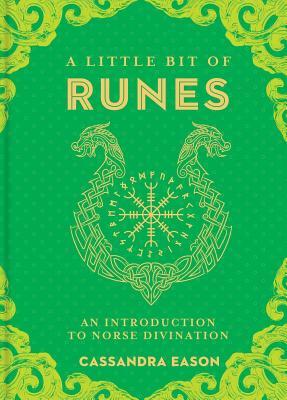 Book cover of A Little Bit of Runes: An Introduction to Norse Divination by Cassandra Eason