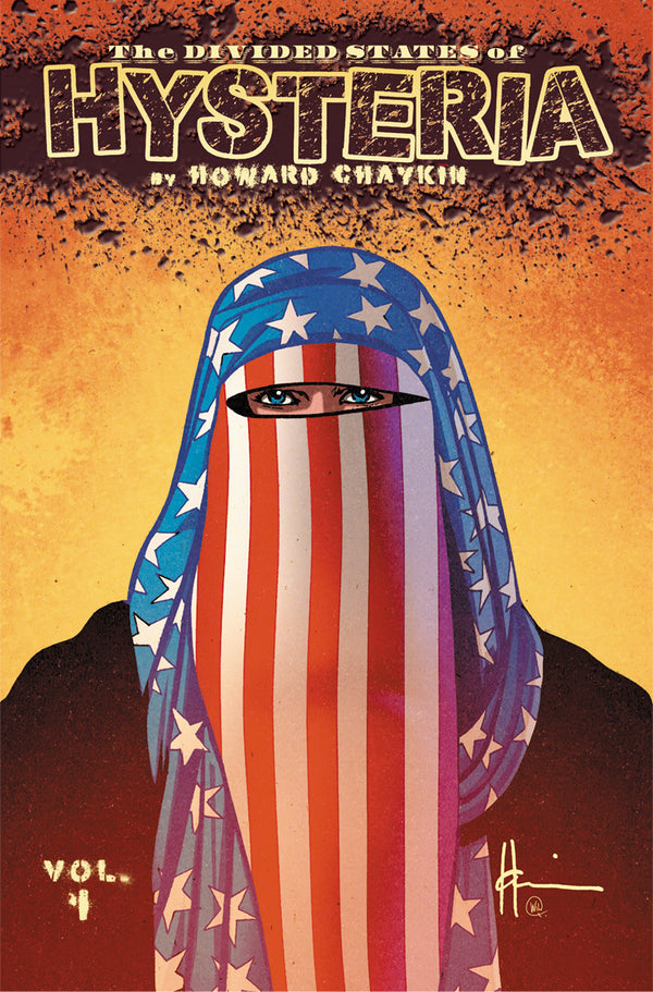 Book cover of The Divided States Of Hysteria by Howard Chaykin