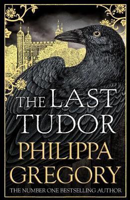 Book cover of The Last Tudor by Philippa Gregory