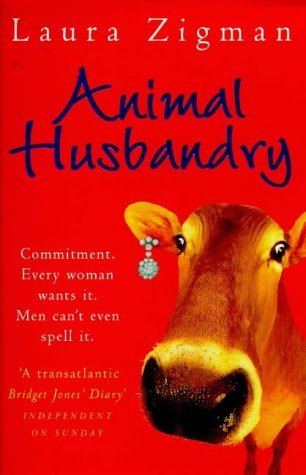 Book cover of Animal Husbandry by Laura Zigman