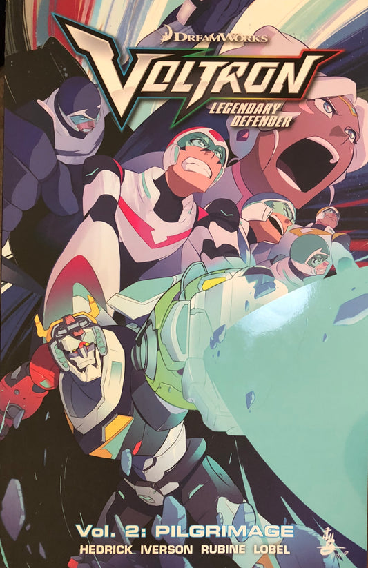 Book cover of Voltron Legendary Defender Vol. 2: Pilgrimage by Tim Hedrick, Mitch Iverson, Jung Gwan (Artist), Rubine (Artist)