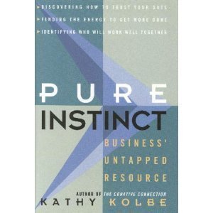 Book cover of Pure Instinct: Business' Untapped Resource by Kathy Kolbe