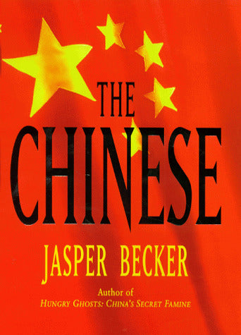 Book cover of The Chinese by Jasper Becker