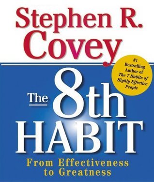 Book cover of The 8th Habit: From Effectiveness to Greatness: Miniature Edition by Stephen R. Covey