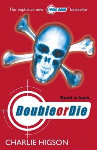 Book cover of Double Or Die by Charlie Higson