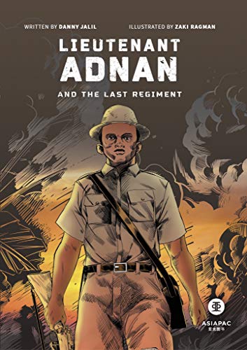Book cover of Lieutenant Adnan And The Last Regiment by Danny Shah Jalil