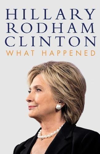 Book cover of What Happened by Hillary Rodham Clinton