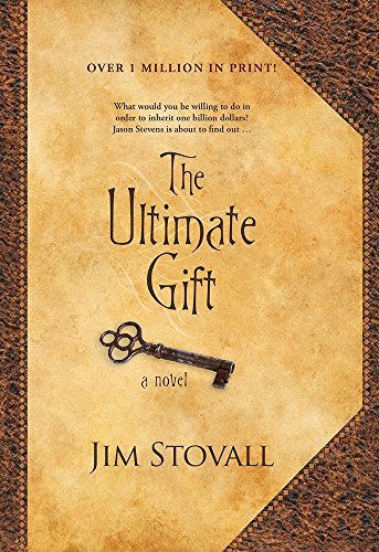 Book cover of The Ultimate Gift by Jim Stovall, Elise Peterson (Illus.)