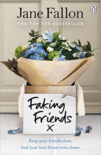 Book cover of Faking Friends by Jane Fallon