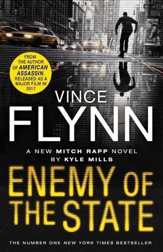 Book cover of Enemy of the State by Kyle Mills, Vince Flynn