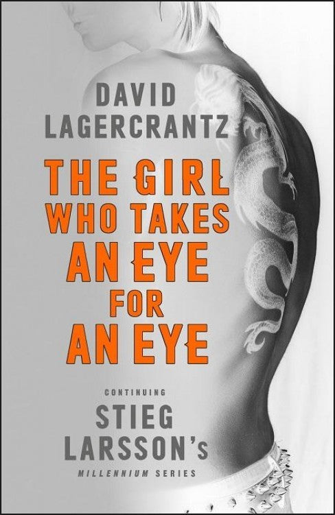 Book cover of The Girl Who Takes an Eye for an Eye by David Lagercrantz