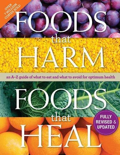 Book cover of Foods That Harm, Foods That Heal: An A-Z Guide of What to Eat and What to Avoid for Optimum Health by Reader's Digest Association