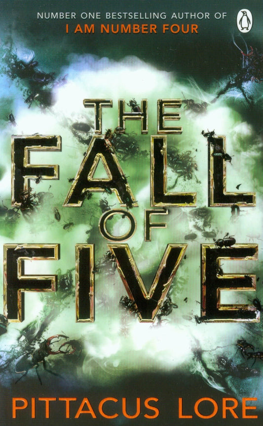 Book cover of The Fall Of Five by Pittacus Lore