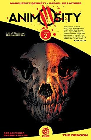 Book cover of Animosity, Vol. 2: The Dragon by Marguerite Bennett, Rafael de Latorre (Illus.)