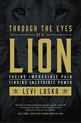 Book cover of Through The Eyes Of A Lion Pb by Levi Lusko