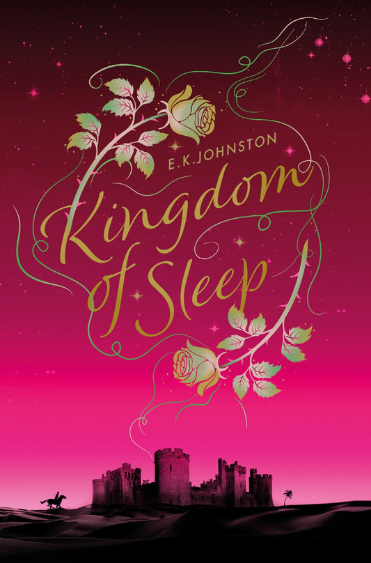 Book cover of Kingdom Of Sleep by E.K. Johnston