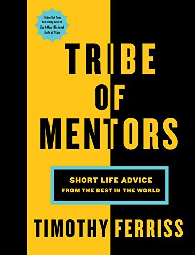 Book cover of Tribe Of Mentors by Timothy Ferriss