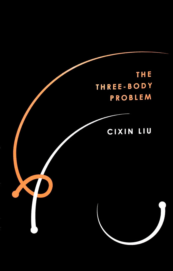 Book cover of The Three-Body Problem by Liu Cixin