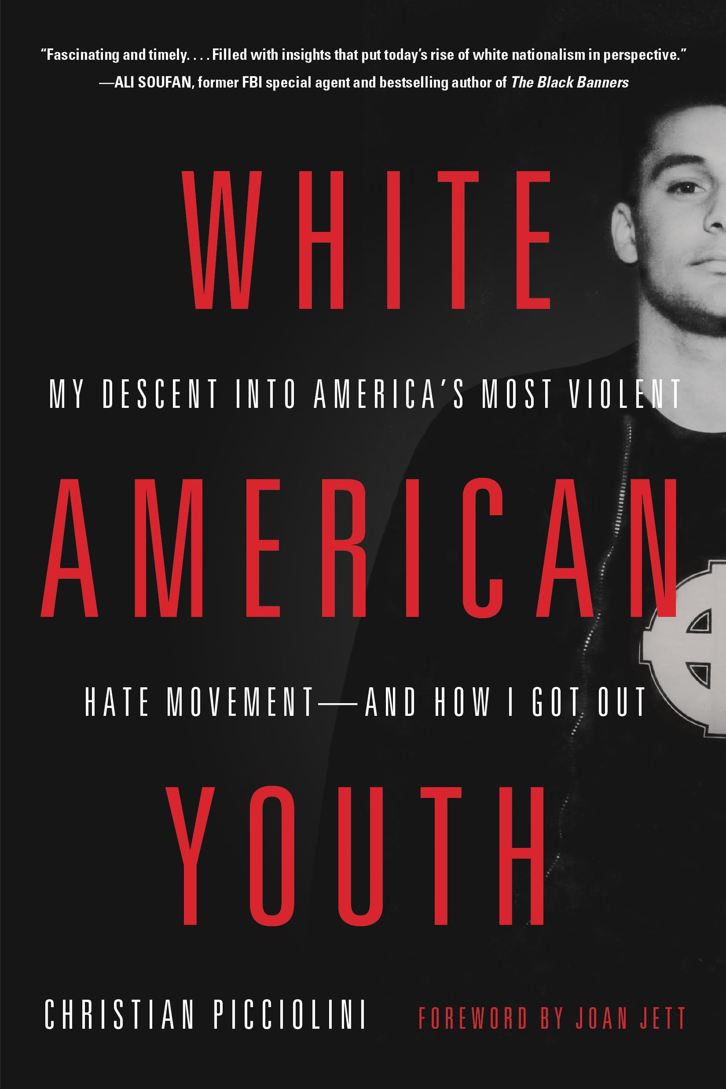 Book cover of White American Youth: My Descent Into America's Most Violent Hate Movement—And How I Got Out by Christian Picciolini