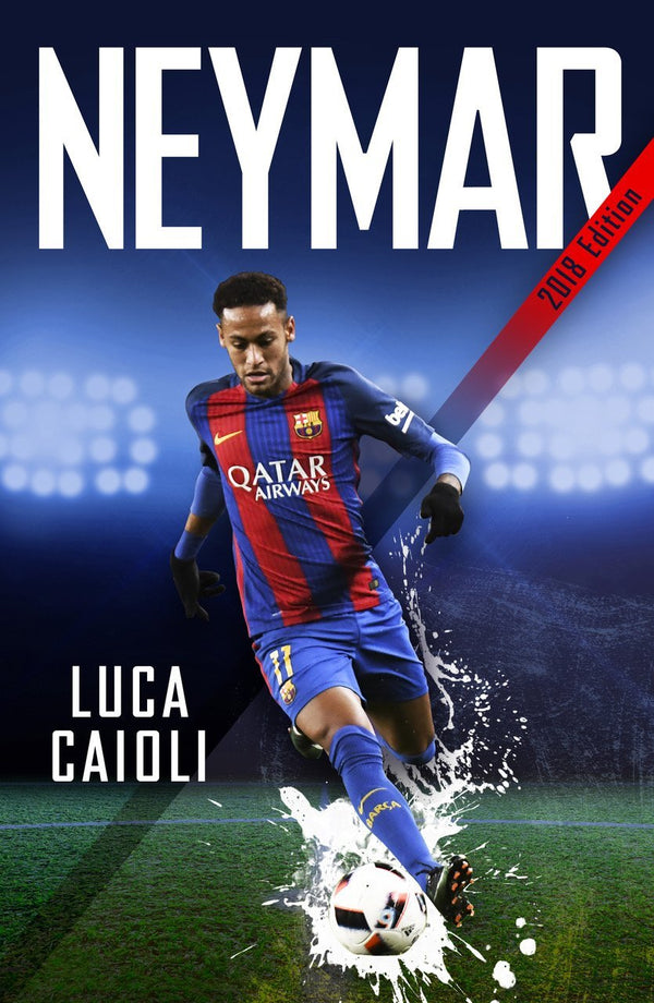 Book cover of Neymar 2018 by Luca Caioli