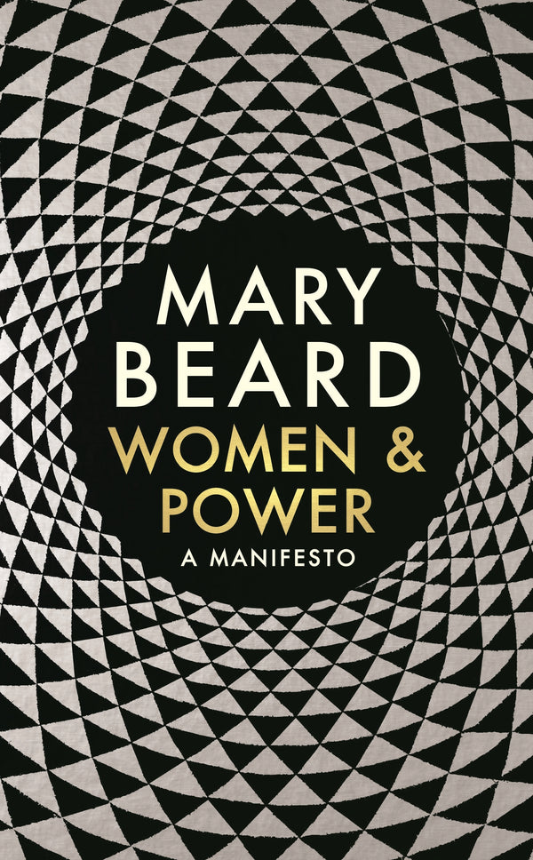 Book cover of Women & Power: A Manifesto by Mary Beard