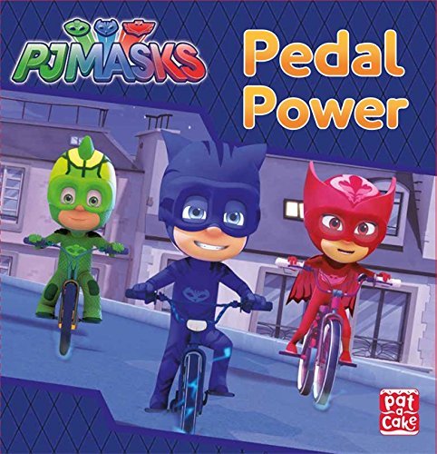 Book cover of Pedal Power by P.J. Masks