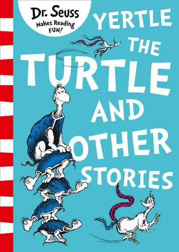 Book cover of Yertle The Turtle & Other S by Dr. Seuss