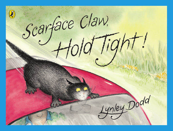 Book cover of Scarface Claw, Hold Tight by Lynley Dodd