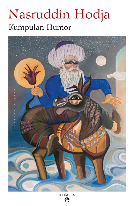 Book cover of Kumpulan Humor by Nasreddin Hodja, Nasruddin Hodja, Nurul Hanafi (Trans.)