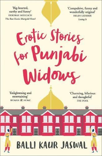 Book cover of Erotic Stories For Punjabi Widows by Balli Kaur Jaswal