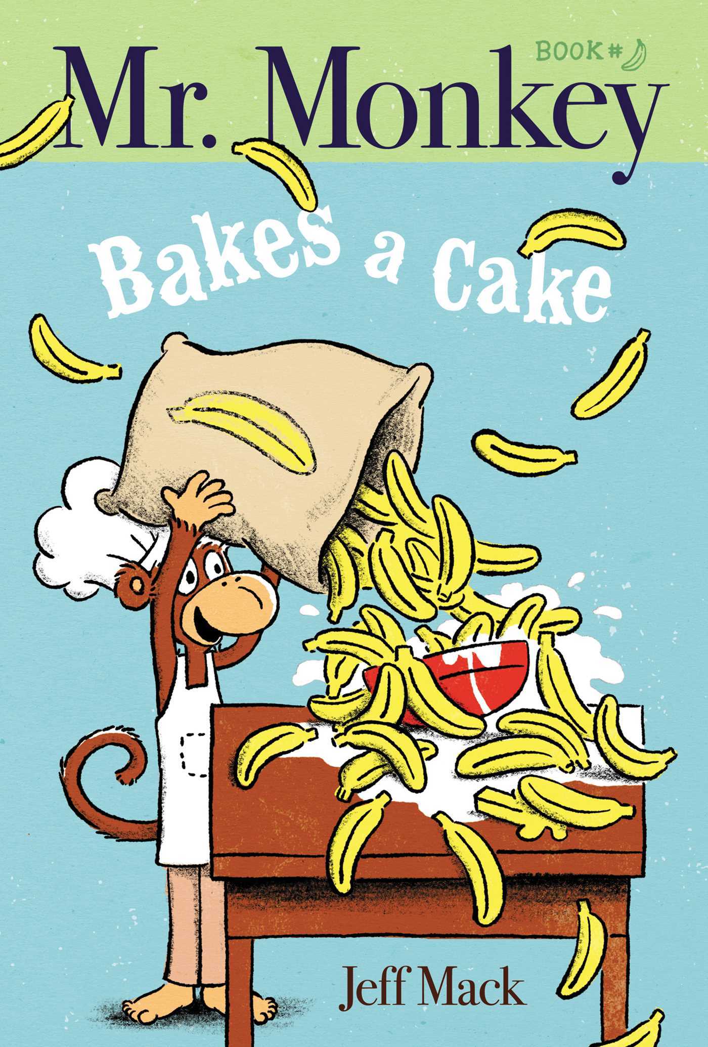 Book cover of Mr. Monkey Bakes a Cake by Jeff Mack
