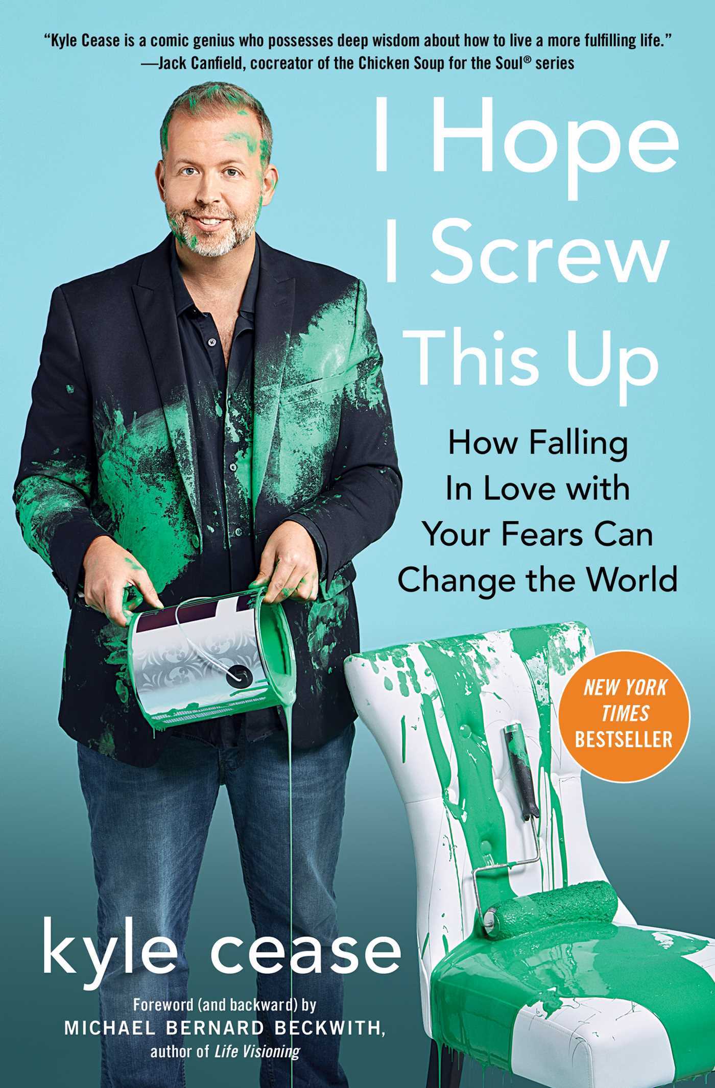 Book cover of I Hope I Screw This Up: How Falling In Love With Your Fears Can Change The World by Kyle Cease