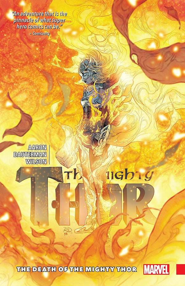 Book cover of The Mighty Thor, Vol. 5: The Death Of The Mighty Thor by Jason Aaron (Writer), Walter Simonson (Illus.), Matt Wilson (Illus.), Russell Dauterman (Illus.), James Harren (Illus.)