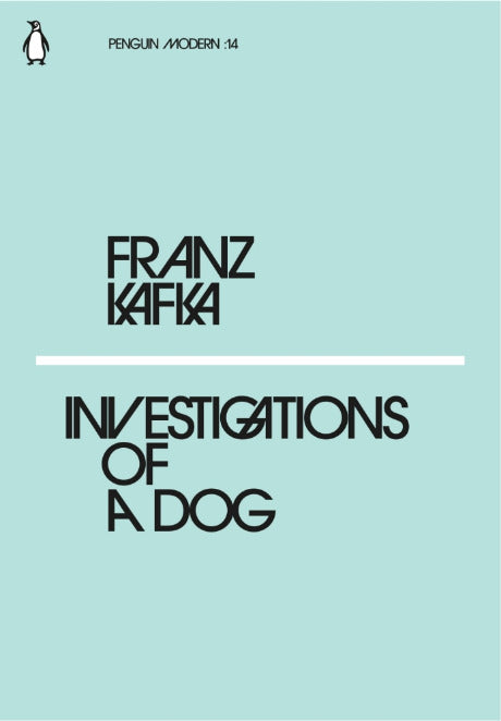 Book cover of Investigations Of A Dog by Franz Kafka