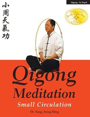 Book cover of Qigong Meditation: Small Circulation by Yang Jwing-Ming