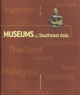 Book cover of Museums Of Southeast Asia by Iola Lenzi