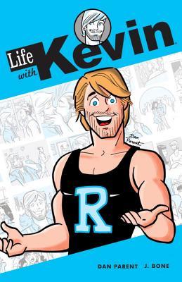 Book cover of Life With Kevin Vol. 1 by Dan Parent