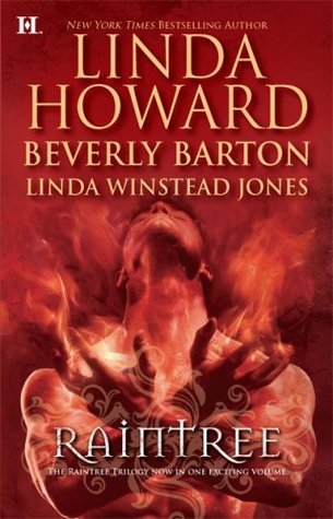 Book cover of Raintree: Inferno / Raintree: Sanctuary / Raintree: Haunted by Linda Howard, Beverly Barton, Linda Winstead Jones