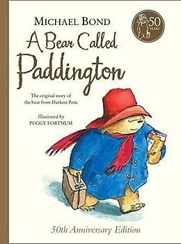 Book cover of A Bear Called Paddington by Michael Bond